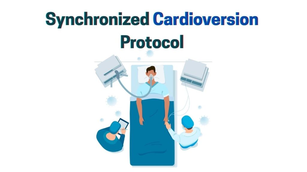 Synchronized Cardioversion Protocol